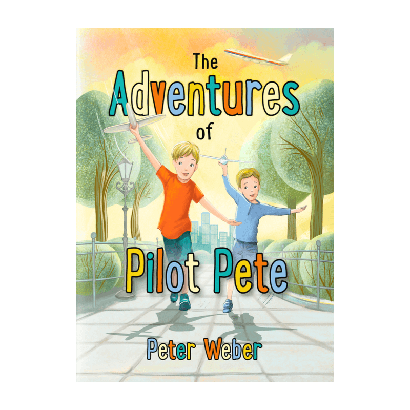 The Adventures of Pilot Pete Book Image