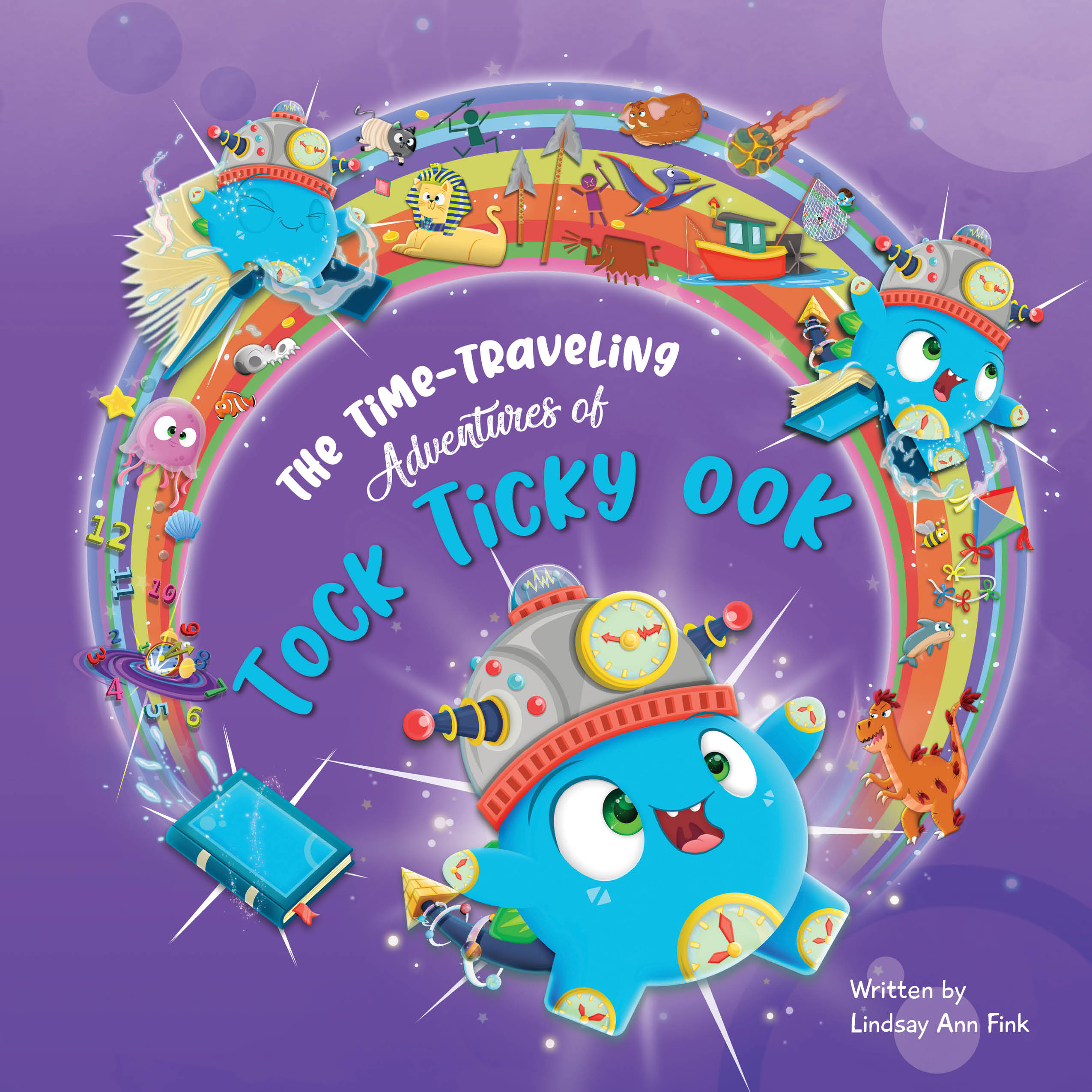 The Time-Traveling Adventures of Tock Ticky OOK Book Image